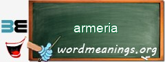 WordMeaning blackboard for armeria